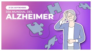 21 de septiembre | Día Mundial del Alzheimer