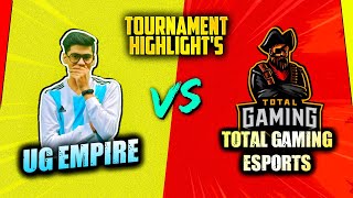 Total Gaming eSports vs UG Empire😎🔥Best vs Best epic Fight !!