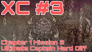 Xeno Command #3 -  Chapter 1 Mission 3 Hard Difficulty - Ultimate Captain (No Commentary)