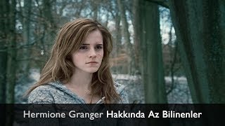 Hermione Granger Hakkında Az Bilinen 32 Bilgi