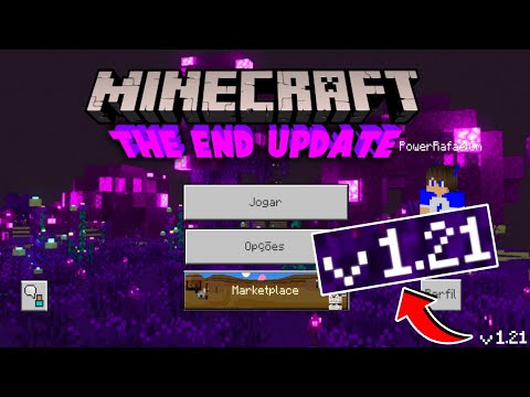 ATUALIZAÇÃO DO MINECRAFT PE 1.21 - MINECRAFT THE END UPDATE 