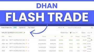 What is Flash Trade in Dhan? How to Use It?
