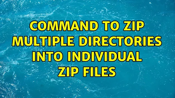 Unix & Linux: command to zip multiple directories into individual zip files