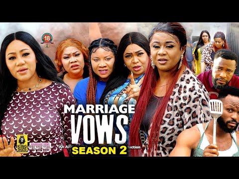 MARRIAGE VOWS SEASON 2-(New Trending Movie) Uju Okoli /Chineye Uba 2022 Latest Nigerian Movie