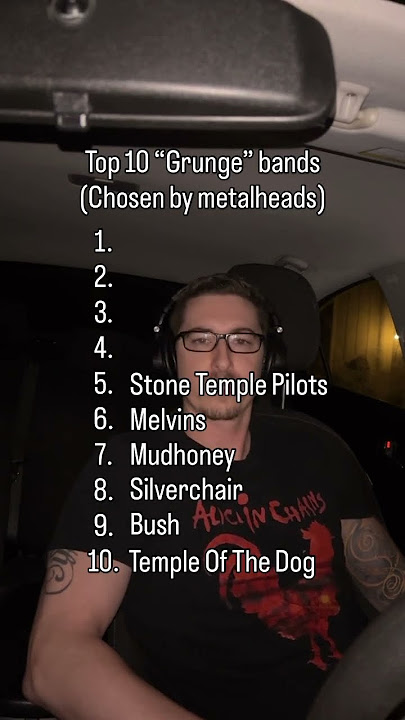 Top 10 Grunge bands