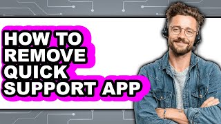 How to Remove Quick Support App - Step by Step screenshot 4