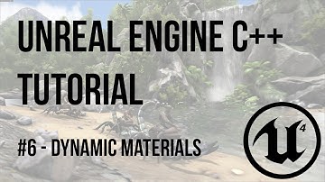 Unreal Engine C++ Tutorial - Episode 6: Dynamic Materials