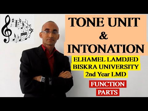 Phonetics 33: TONE UNIT & INTONATION