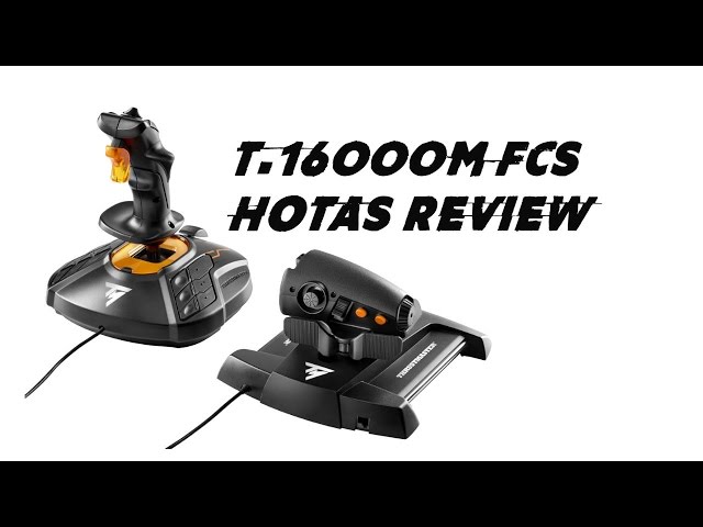 Ralfi's Alley- Thrustmaster T.16000M FCS HOTAS Review 