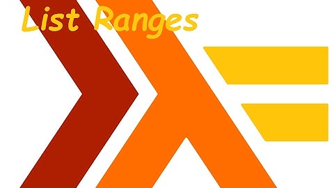 Haskell (List Ranges)