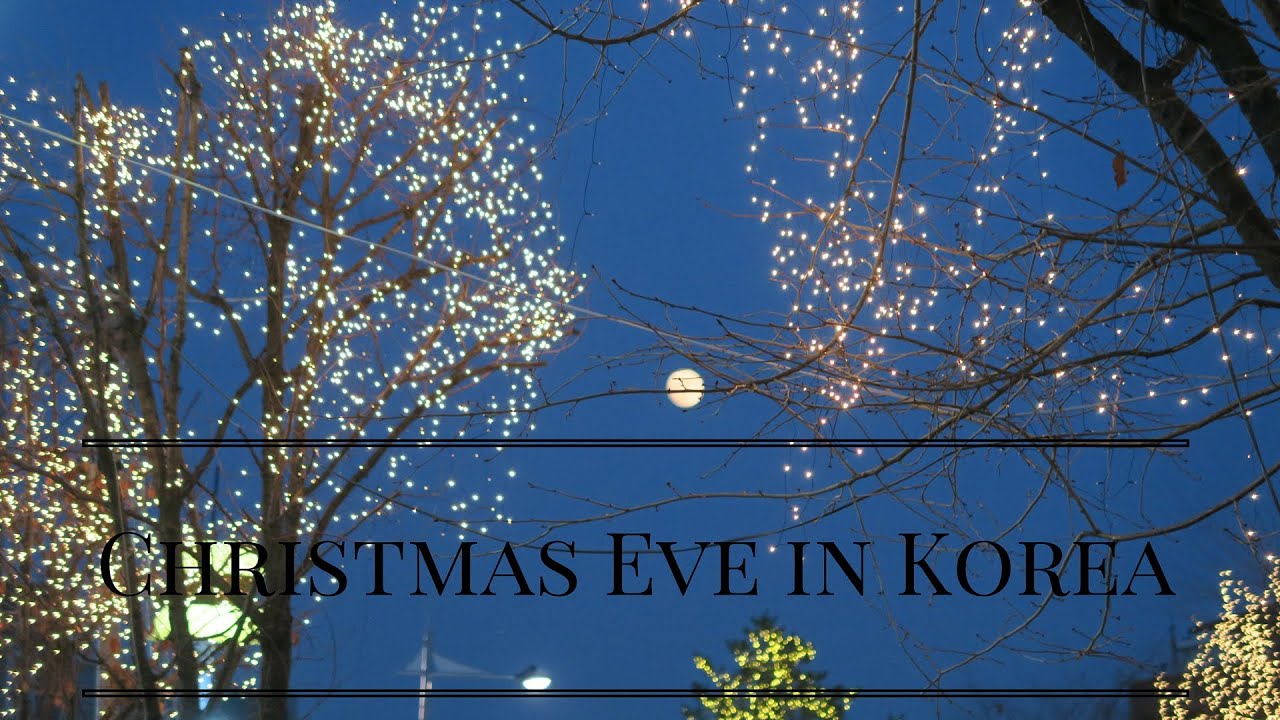 VLOG Christmas Eve in Korea 24/12/15 YouTube