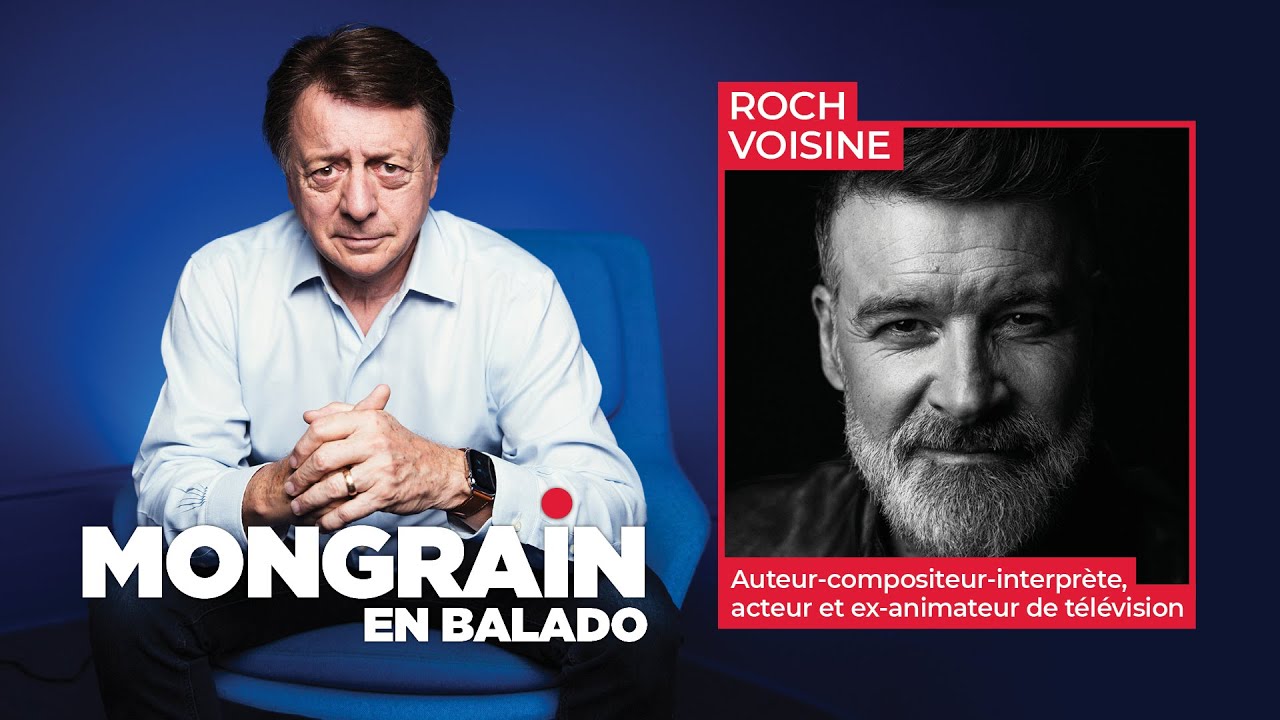 Episode 10 | ROCH VOISINE - Mongrain en balado