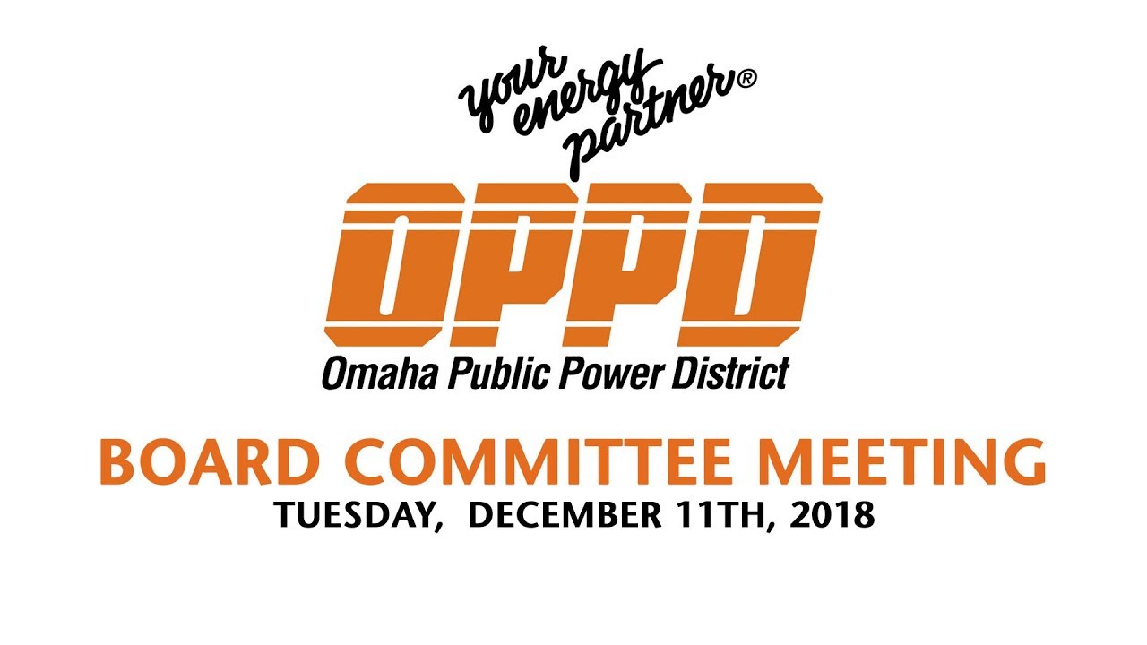 OPPD December Committee Meeting - YouTube