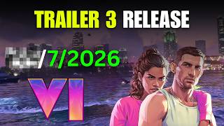 Rockstar Just Hinted At GTA 6 Trailer 3's Release Date