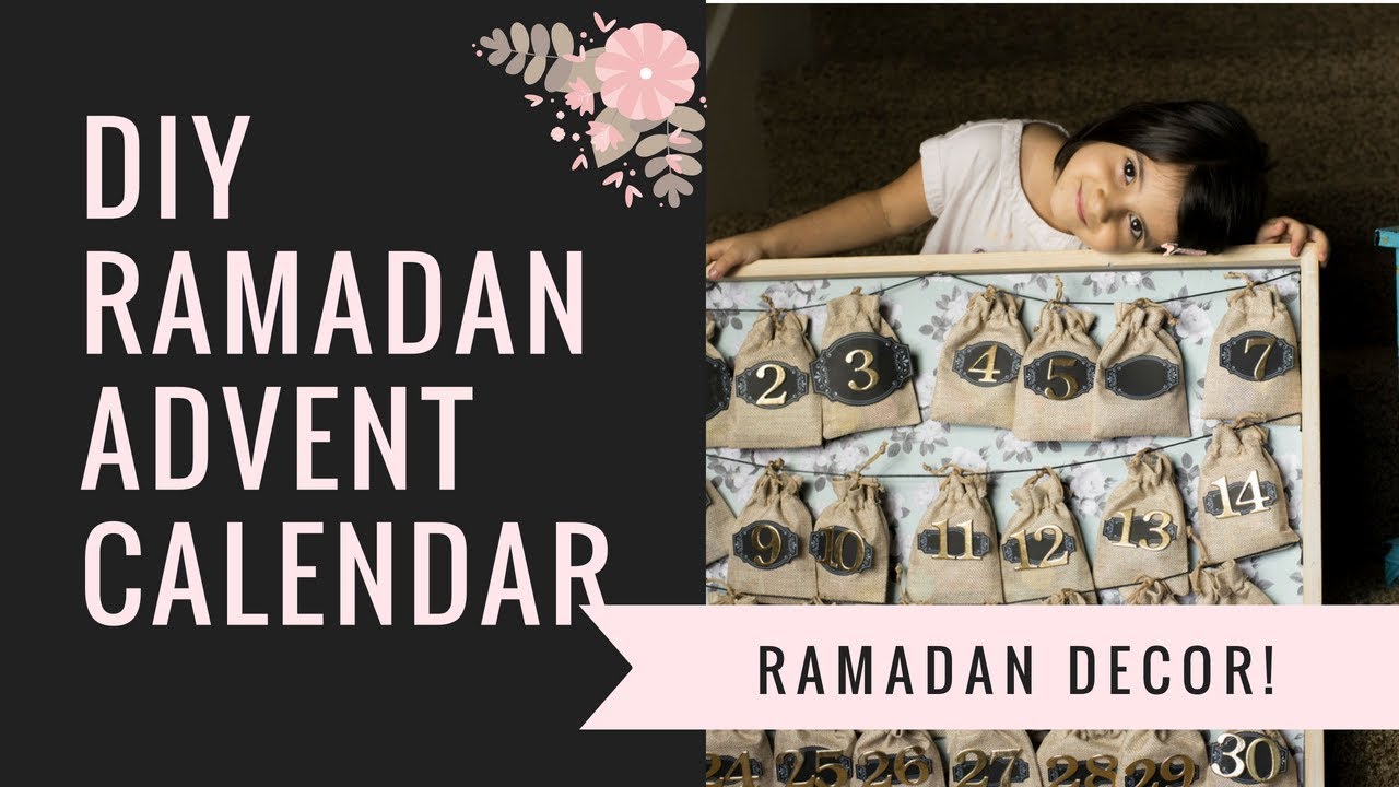DIY Ramadan Advent Calendar 