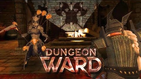 Dungeon Ward - Gameplay Android APK