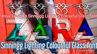 How To Make Sinningg Lighting Colourful  Glass Editing | Glass font screenshot 1