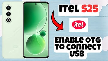 How to Enable OTG to connect USB itel S25  #itel