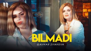 Gavhar Ziyayeva - Bilmadi (Official Music Video)