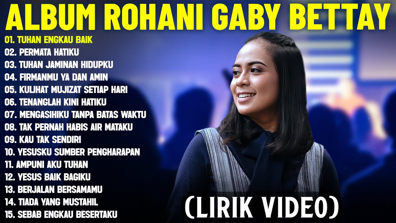 Lagu Rohani Gaby Bettay Terbaik 2025 Full Album (Lirik Video) || Lagu Rohani Menyentuh Hati 2025