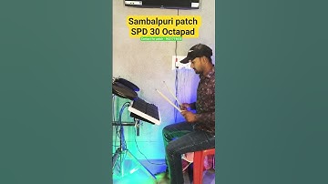 Sambalpuri patch edit SPD 30 octapad #sidhupercussionist #spd30 #sambalpuri #music #shorts