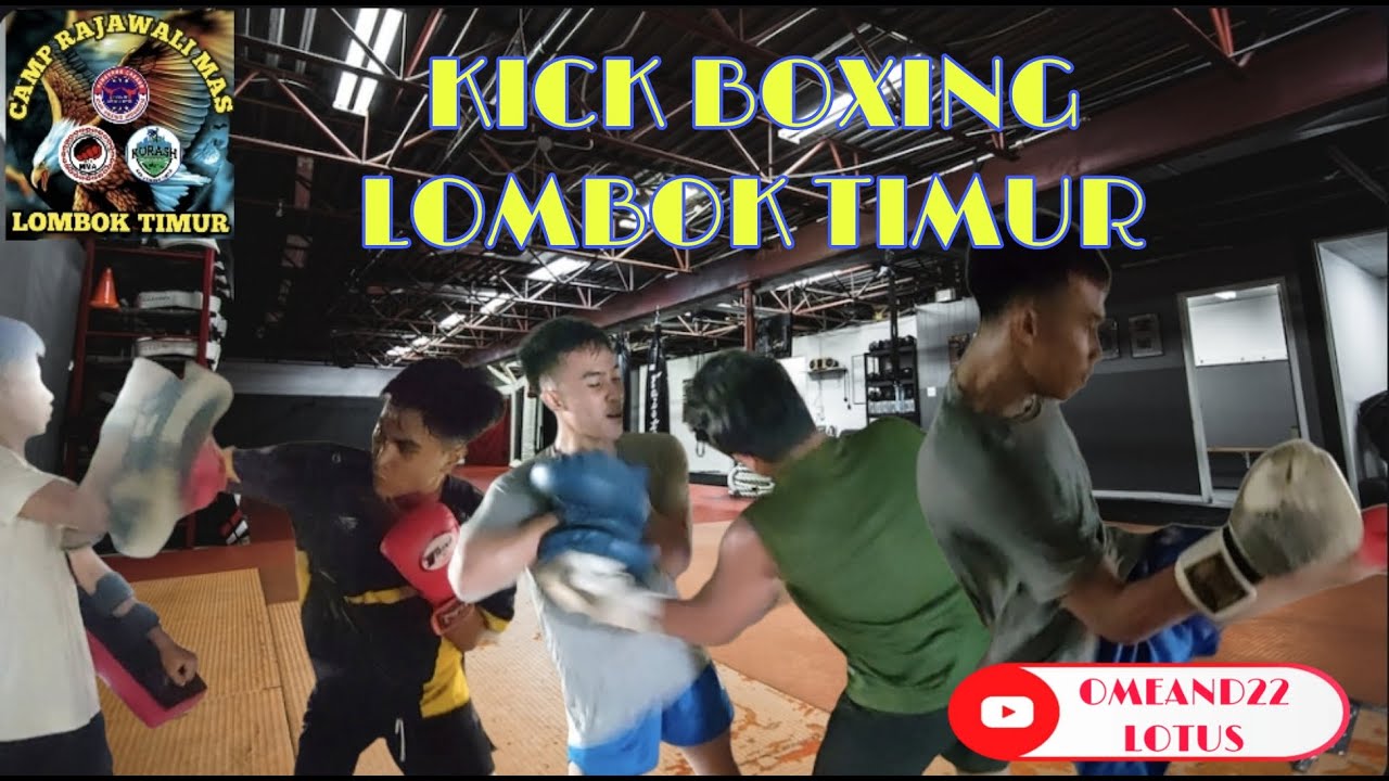 Latihan di bulan Ramadhan KICK BOXING LOMBOK TIMUR YouTube