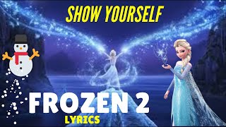 Show Yourself Lyrics by Idina Menzel (Frozen 2)