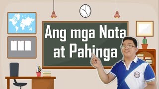 Ang mga Nota at Pahinga (Pagpapakitang Turo sa Musika)