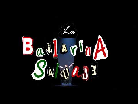 Lucía Ruibal - La Bailarina Salvaje (Teaser)