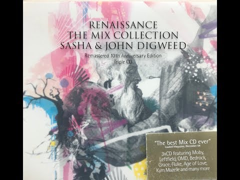Sasha And John Digweed: Renaissance The Mix Collection Cd1 Remastered.