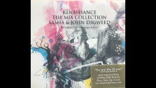 Sasha and John Digweed: Renaissance The Mix Collection CD1 Remastered.(Full Album)