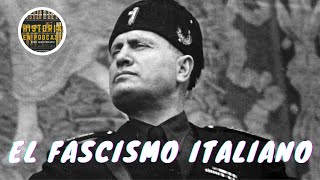 La HISTORIA COMPLETA del FASCISMO ITALIANO