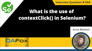 What is the use of contextClick() in Selenium WebDriver (Selenium Interview Question #544)
