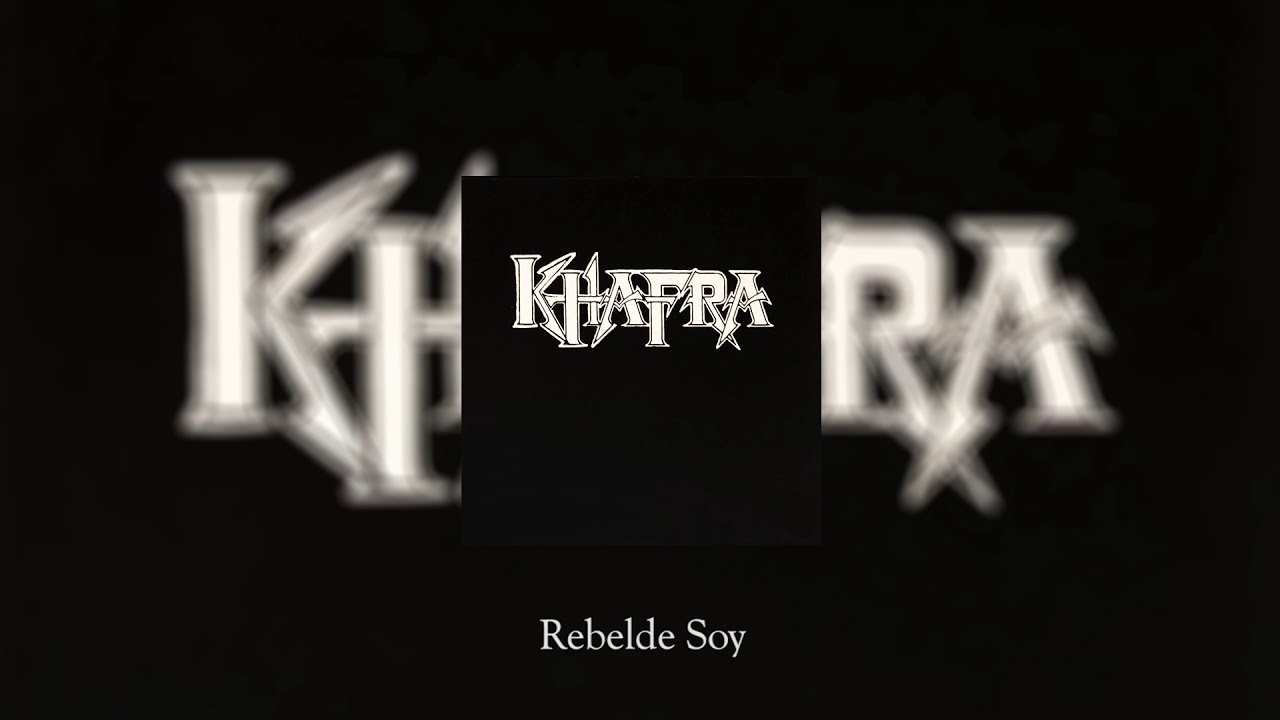 Watch Rebelde Soy - Khafra Oficial (Disco Negro) on YouTube Watch Rebelde Soy - Khafra Oficial (Disco Negro) on YouTube