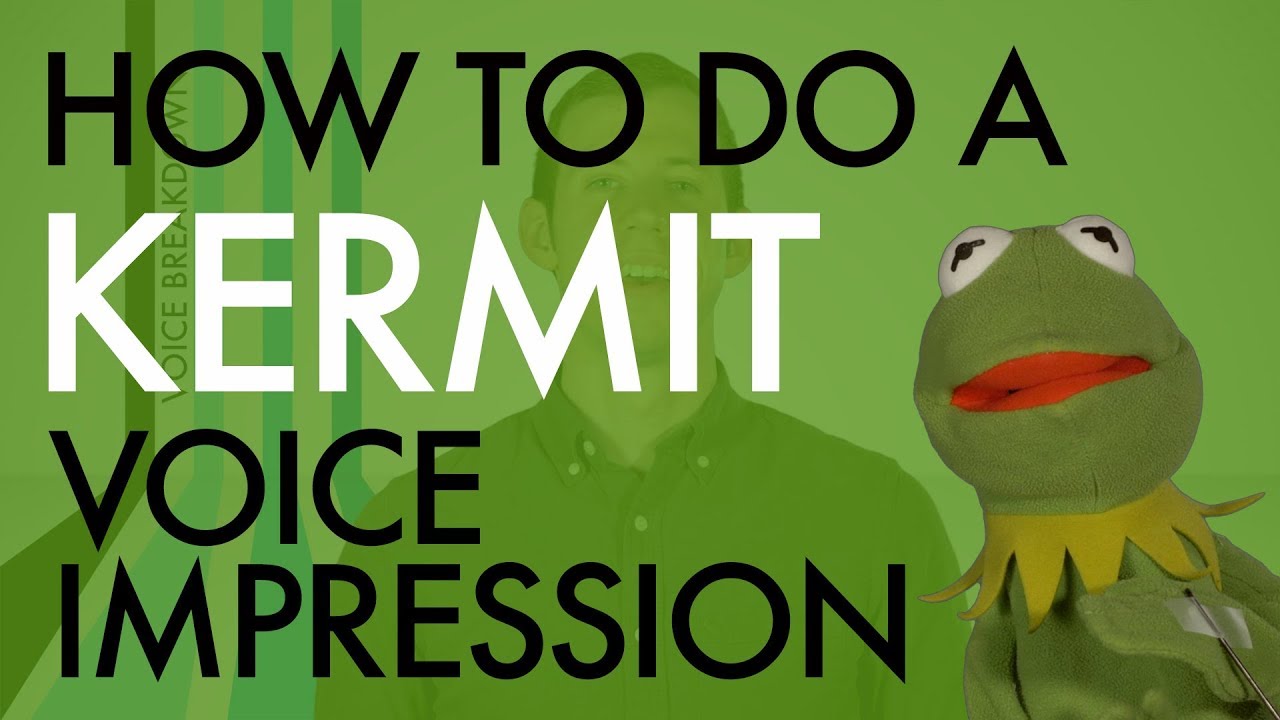 Faites une imitation en voix off de kermit la grenouille pour vous