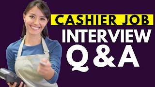 Top 30 Cashier Job Interview Questions and Answers