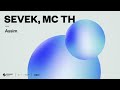 Sevek mc th  assim official audio