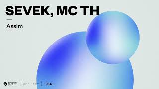 Sevek, Mc Th - Assim (Official Audio)