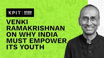 Venki Ramakrishnan on Why Young Indians Hold the Key to a Brighter Future | KPIT STEM Dialogues