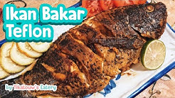 Resep Ikan Bakar Teflon | Grilled Fish Using Pan - Durasi: 3.18. 