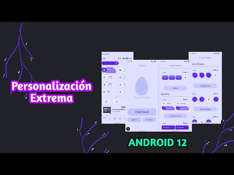 🔥PROJECT THEMER para ANDROID 12🔥(Personaliza android 12 al Máximo ...