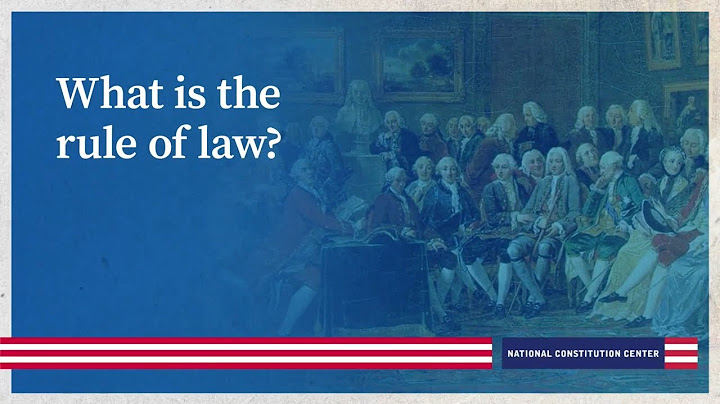 What is the rule of law?