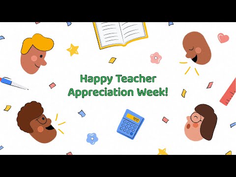 Teacher Appreciation Week May 2022