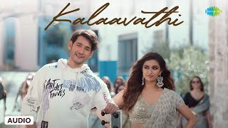 Kalaavathi - Audio Song | Sarkaru Vaari Paata | Mahesh Babu, Keerthy Suresh | Thaman S |Parasuram