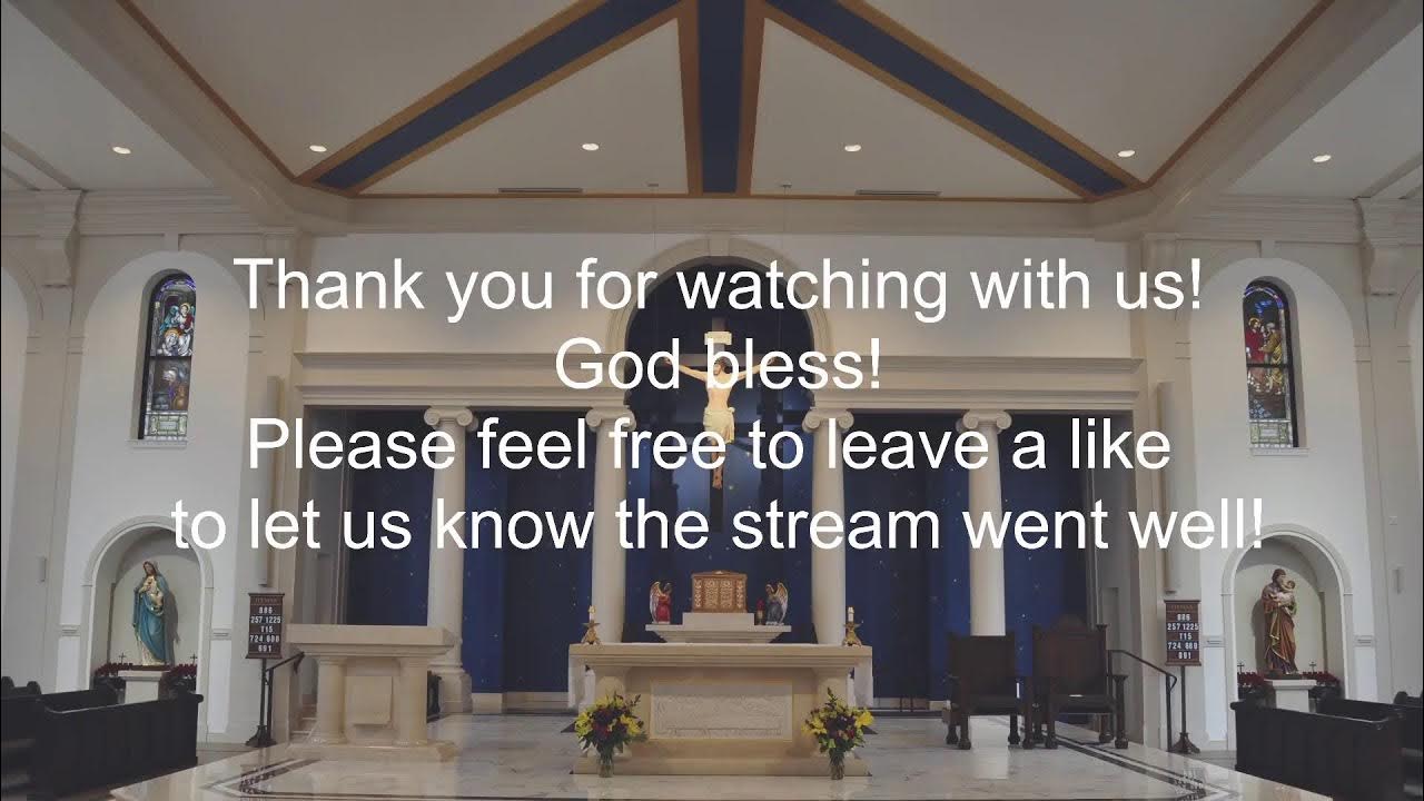 Sunday Mass May 21, 2023, 1100 AM Ascension Sunday YouTube