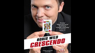 Trailer of the Magic Show Crescendo by Boris Wild