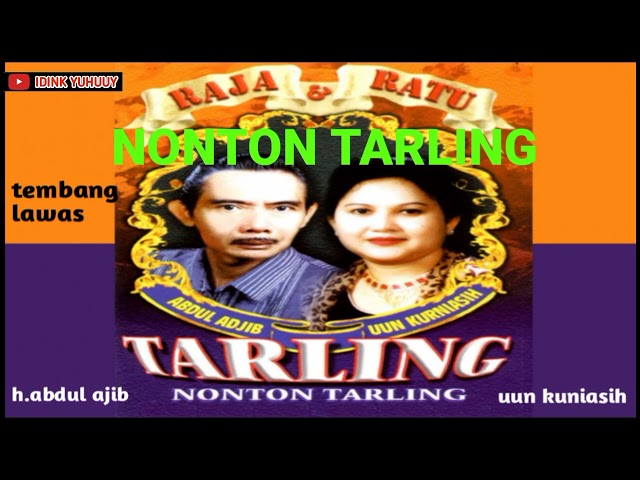 NONTON TARLING VOC.H.ABDUL ADJIB, cipt.H.Abdul Adjib Tarling Putra Sangkala class=