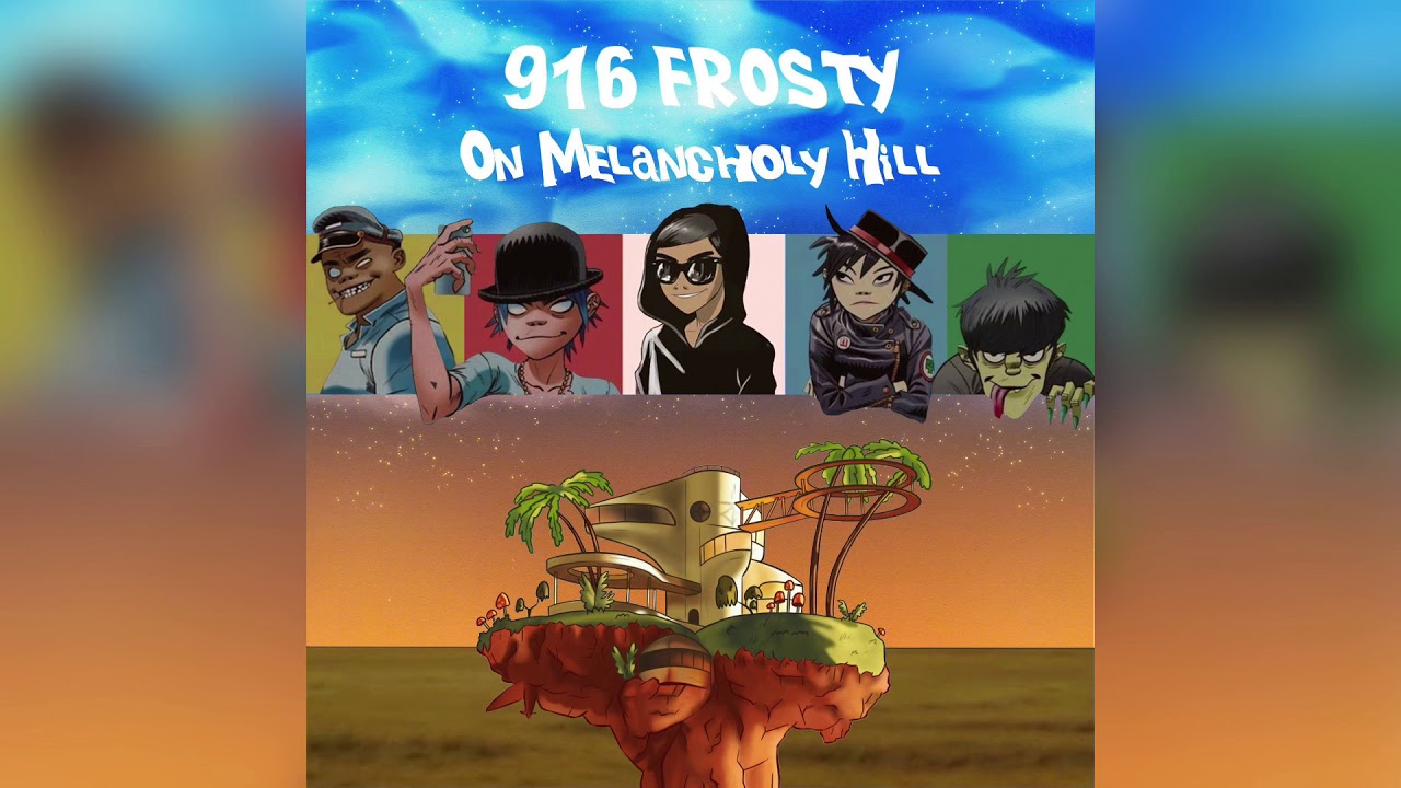 916frosty - on melancholy hill (gorillaz cover) [prod. @geehues