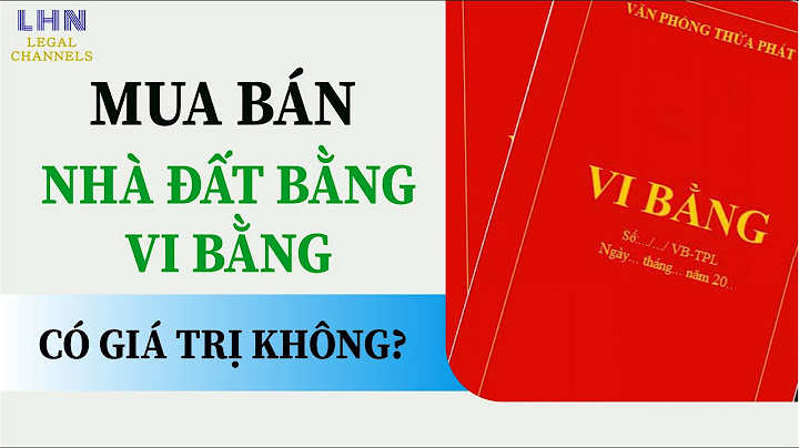 Vi bằng nhà đất là gì năm 2024