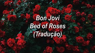 Bon Jovi - Bed of Roses (Tradução/Legendado) chords